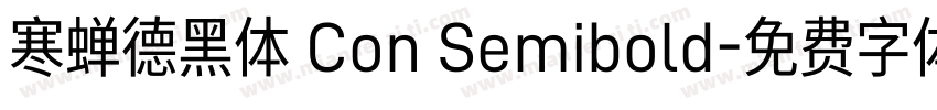 寒蝉德黑体 Con Semibold字体转换